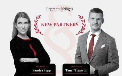 Lepmets & Nõges Welcomes New Partners and Experts